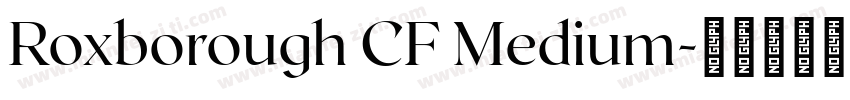 Roxborough CF Medium字体转换